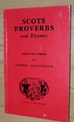Scots Proverbs - Forbes Macgregor - SOLD